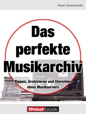 cover image of Das perfekte Musikarchiv